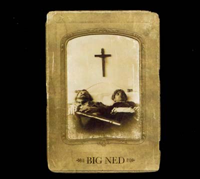 BIG NED Big Ned