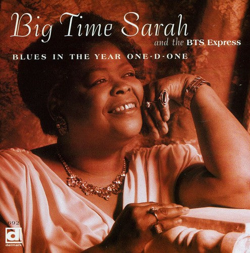 Big Time Sarah Blues in Year One-D-One - CD Album