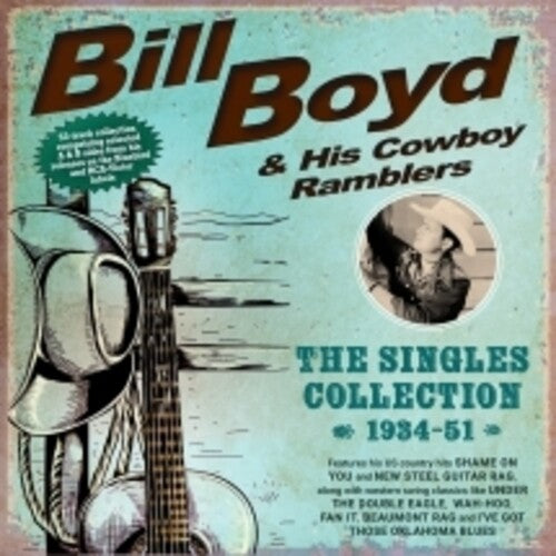 Bill Boyd & His Cowboy Ramblers The Singles Collection 1934-51 - 2-Disc CD Album