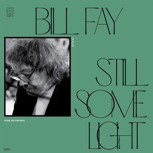 BILL FAY Still Some Light: Part 2 - CD Album