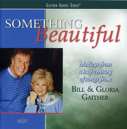 Bill & Gloria Gaither Something Beautiful - 2-Disc CD Album