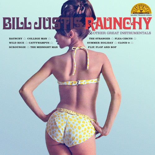 Bill Justis Raunchy & Other Great Instrumentals - Record Album - Vinyl LP