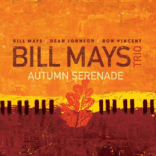 Bill Mays Trio Autumn Serenade - CD Album