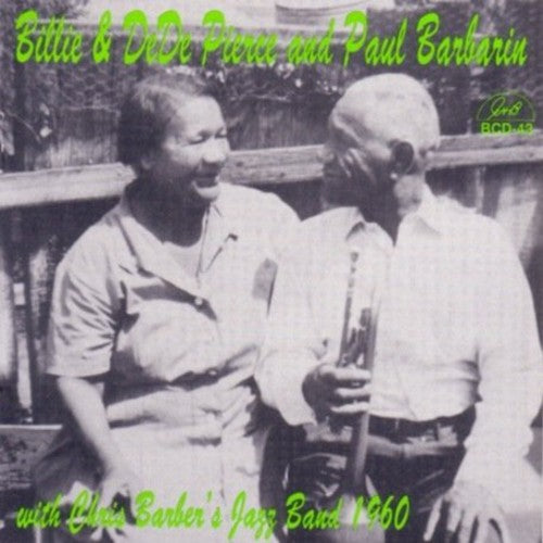 Billie & De De Pierce With Chris Barber's Jazz Band 1960 - CD Album