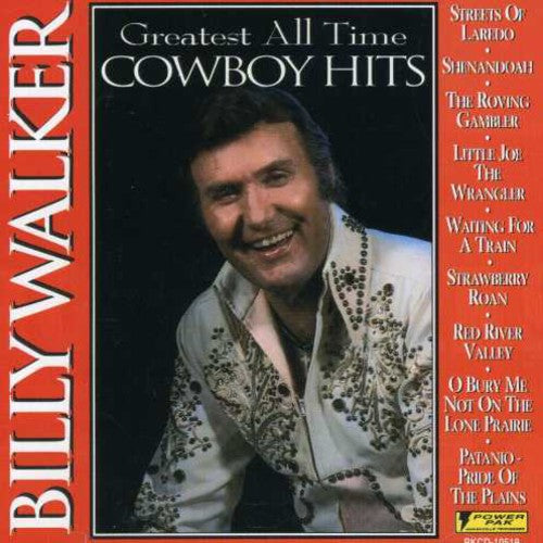 Billy Walker Greatest All Time Cowboy Hits - CD Album
