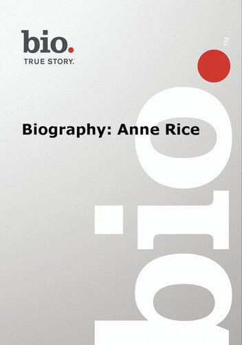Biography - Anne Rice Biography - Anne Rice - DVD