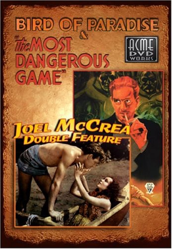 Bird of Paradise / The Most Dangerous Game - DVD