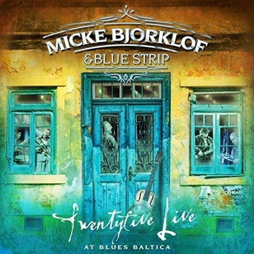 Bjorklof, Micke / Blue Strip Twentyfive Live At Blues Baltica - Double Record Album - Vinyl LP