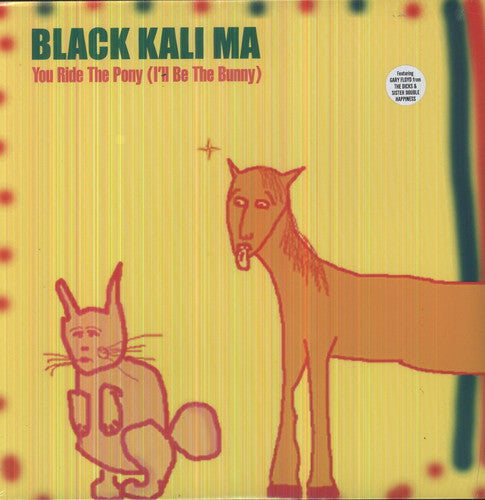 Black Kali Ma You Ride the Pony I'll Be the Bunny - Record Album - Vinyl LP