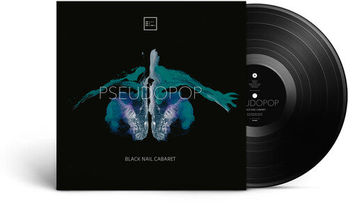 Black Nail Cabaret Pseudopop - Record Album - Vinyl LP