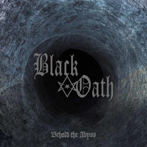 Black Oath Behold The Abyss - CD Album