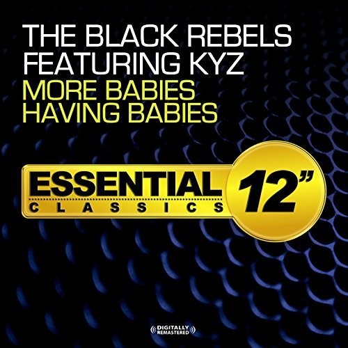 Black Rebels Featuring Kyz Black Rebels More Babies - CD Album