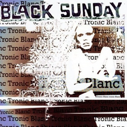 Black Sunday Tronic Blanc - Record Album - Vinyl LP
