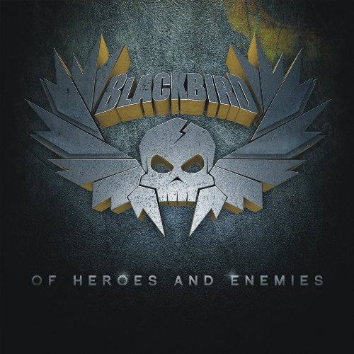 Blackbird Of Heroes & Enemies - CD Album