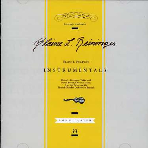 Blaine L. Reininger Instrumentals - CD Album