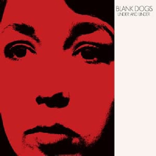 BLANK DOGS Under and Under - Record Album - Vinyl LP