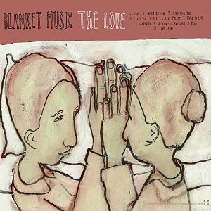 Blanket Music Love/Love Translation, The