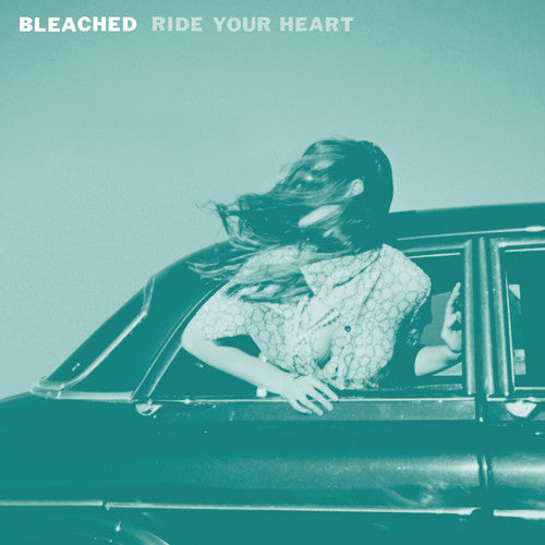 BLEACHED Ride Your Heart - Record Album - Vinyl LP