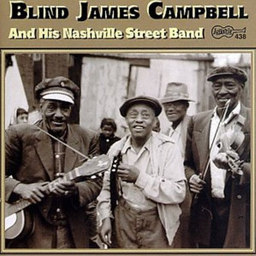 Blind James Campbell & His Nashville Street Band - CD Album