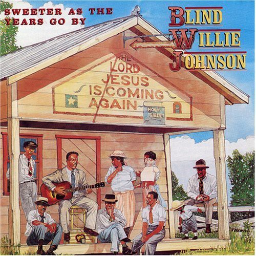 Blind Willie Johnson Sweeter As the Years Go By - Record Album - Vinyl LP