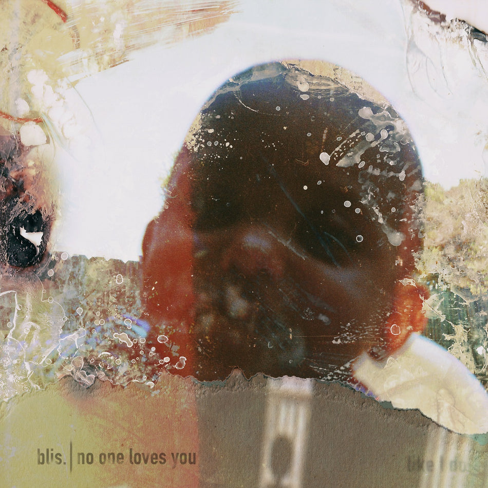 Blis. No One Loves You
