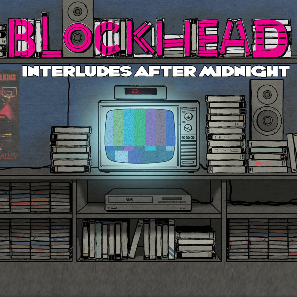 Blockhead Interludes After Midnight