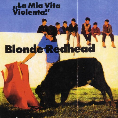 Blonde Redhead La Mia Vita Violenta - Record Album - Vinyl LP