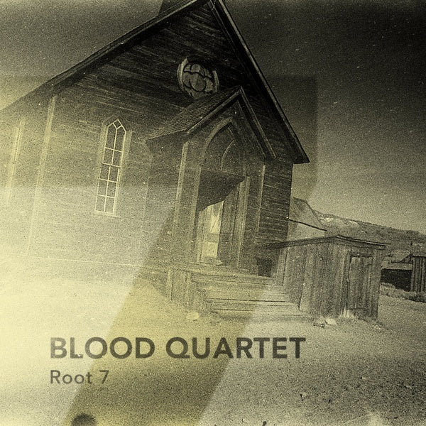 BLOOD QUARTET Root 7