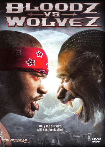 Bloodz vs Wolvez Bloodz Vs. Wolvez - DVD