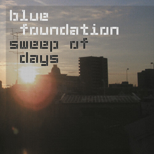 Blue Foundation Sweep Of Days - Record Album - Vinyl LP