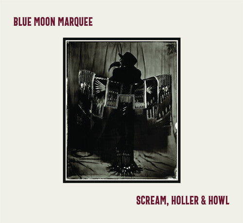 Blue Moon Marquee Scream, Holler & Howl - Record Album - Vinyl LP