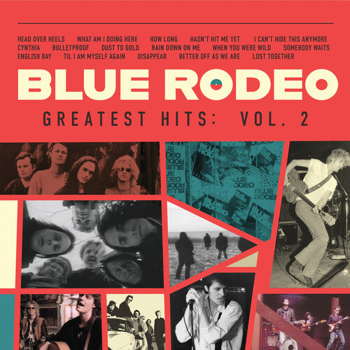 Blue Rodeo Greatest Hits Vol. 2 - Double Record Album - Vinyl LP