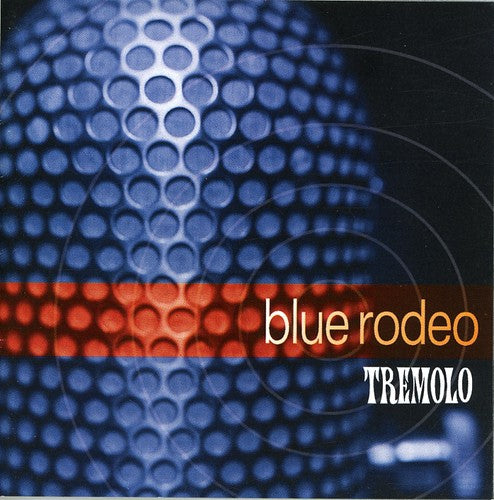 Blue Rodeo Tremolo - CD Album