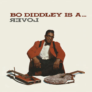 Bo Diddley Bo Diddley Is A... Lover