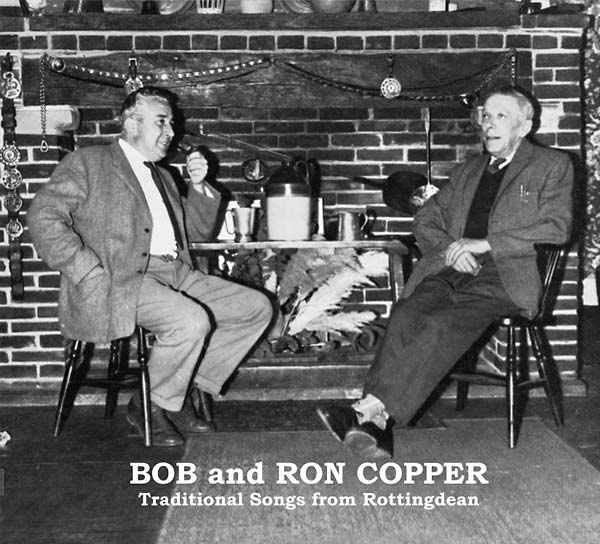 BOB AND RON COPPER Traditional Songs from Rottingdean