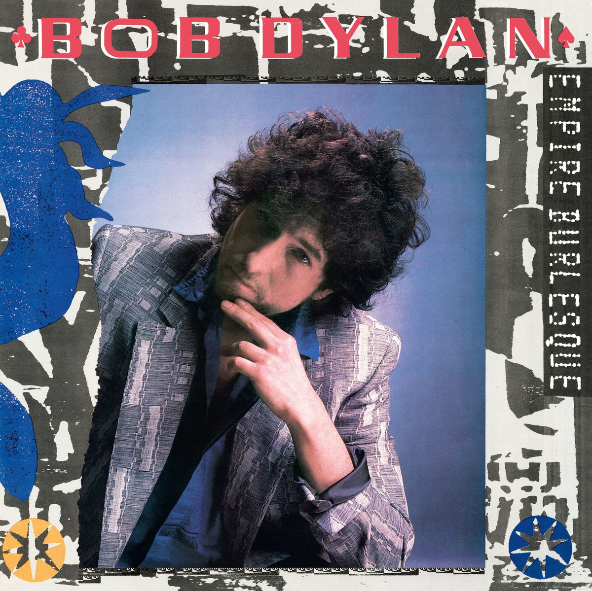 Bob Dylan Empire Burlesque