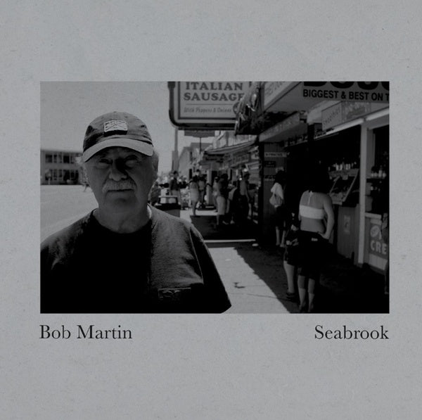 BOB MARTIN Seabrook