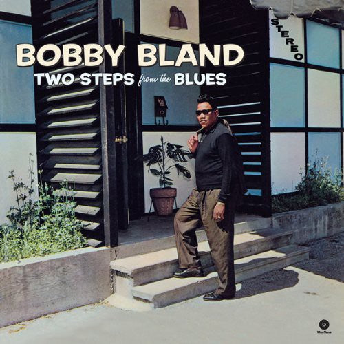 Bobby "Blue" Bland Two Steps from the Blues - Record Album - Vinyl LP