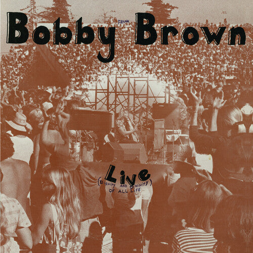 Bobby Frank Brown Live (Divinity And Dignity Of All Life) - Record Album - Vinyl LP