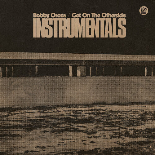 Bobby Oroza Get On The Otherside (Instrumentals) - Record Album - Vinyl LP