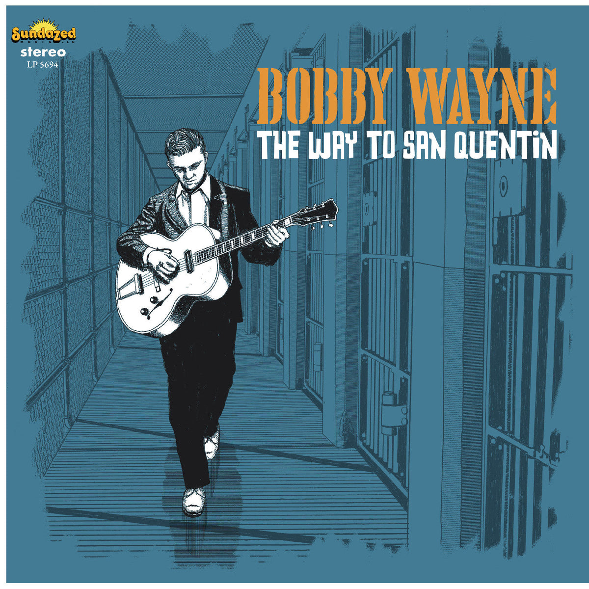 Bobby Wayne The Way To San Quentin