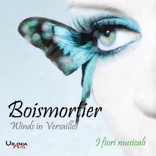 Boismortier / Franceschini / Baldassarri Boismortier: Winds in Versailles - CD Album
