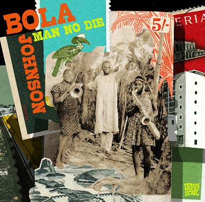 BOLA JOHNSON Man No Die