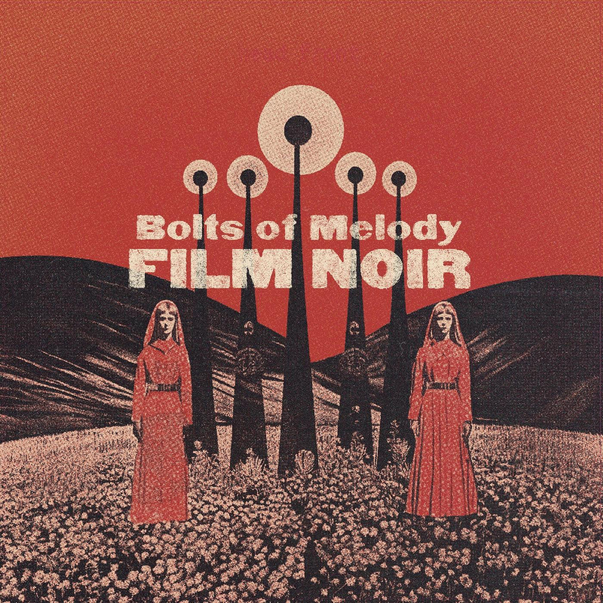 Bolts of Melody Film Noir