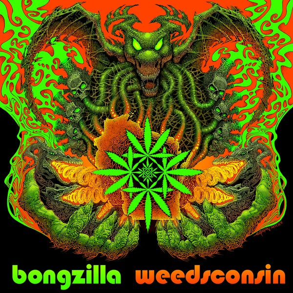 BONGZILLA Weedsconsin