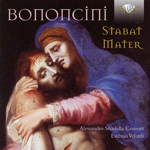 Bononcini / Piccollo / Clarich / De Paoli Antonio Maria Bononcini: Stabat Mater - CD Album