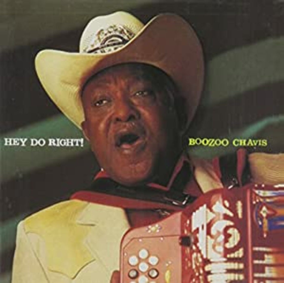 Boozoo Chavis Hey Do Right