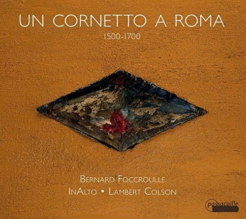 Borboni / Colson / Foccroulle Un Cornetto a Roma - CD Album