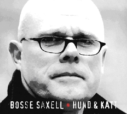 Bosse Saxell Hund & Katt - CD Album