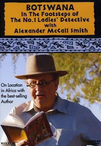 Botswana: In the Footsteps of the No. 1 Ladies Detective With Alexander McCall Smith - DVD
